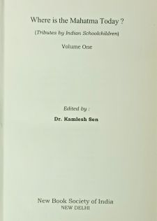 Where Is the Mahatma Today ( Vol-i)