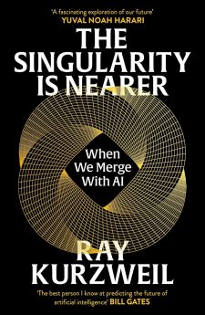 Singularity Is Nearer