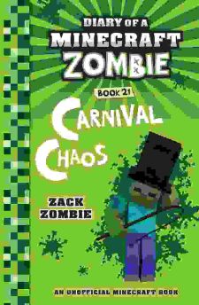 Diary of a Minecraft Zombie 21: Carnival Chaos